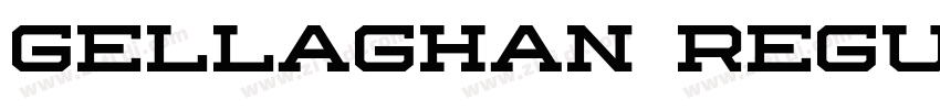 Gellaghan Regular字体转换 Gellaghan Regular字体转换